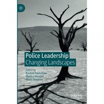 Police Leadership: Changing Landscapes