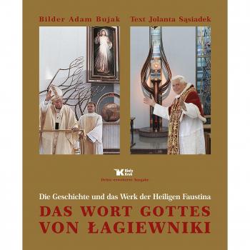 Das Wort Gottes von Lagiewniki: Die Geschichte und das Werk der Heiligen Faustina (Polish Edition)