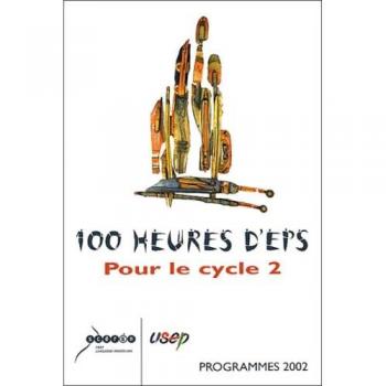 100 heures d'EPS pour le cycle 2