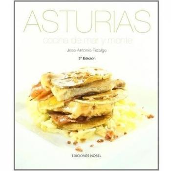 ASTURIAS. COCINA DE MAR Y MONTE