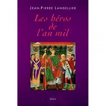 Les héros de l'an mil (H.C. Essais)