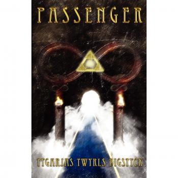 Passenger: A Divinely Inspired Comedy in 13 Books