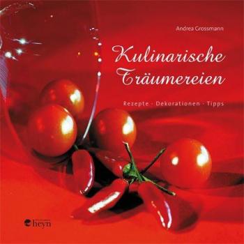Kulinarische Träumereien: Rezepte