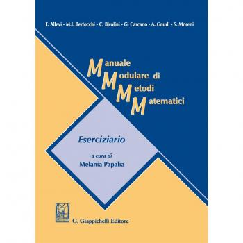 Manuale modulare di metodi matematici. Eserciziario