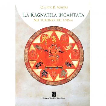 Nel turbinio dell'animo. La ragnatela incantata