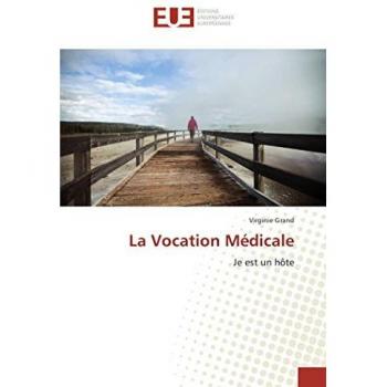 La Vocation Médicale