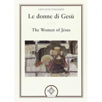 Le donne di Gesù. Testo inglese a fronte