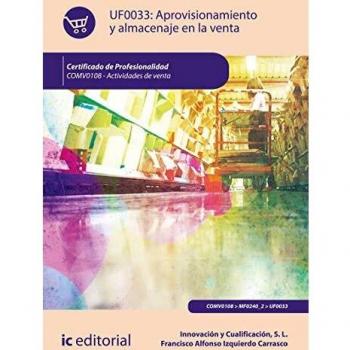 Aprovisionamiento y almacenaje en la venta. COMV0108