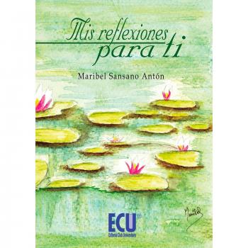 Mis reflexiones para ti (Tapa blanda).
