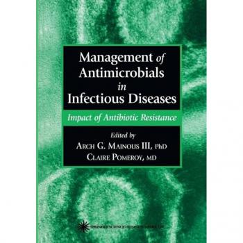 Management of Antimicrobials in Infectious Diseases