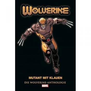 Wolverine Anthologie: Mutant mit Klauen