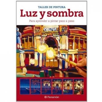 LUZ Y SOMBRA PARA APRENDER A PINTAR PASO A PASO