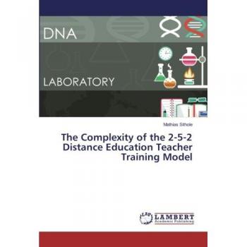 The Complexity of the 2-5-2 Distance Education Teacher Training Model