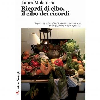 Ricordi di cibo, il cibo dei ricordi