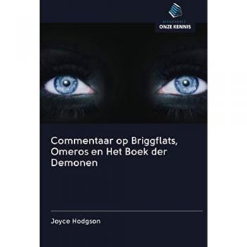 Commentaar op Briggflats, Omeros en Het Boek der Demonen