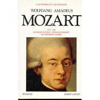 Wolfgang Amadeus Mozart : Vie Musicale et Œuvre, Vol. 2