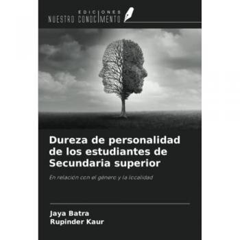 Batra, Jaya: Dureza de personalidad de los estudiantes de Secundaria superior