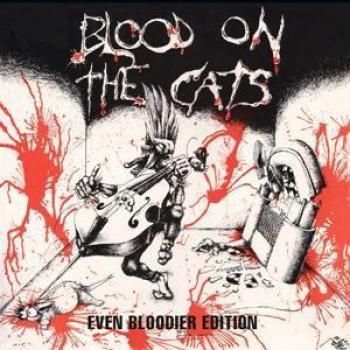 Blood sur les Chats: L’édition Sanglante 2CD