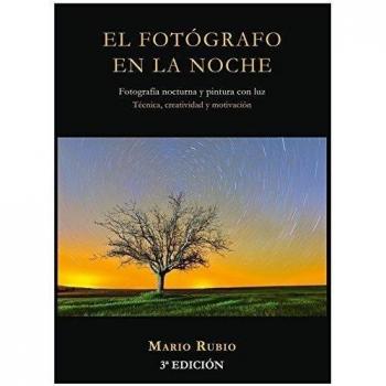 El fotógrafo en la noche: fotografía nocturna y pintura con luz