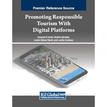 Promoting Responsible Tourism With Digital Platforms