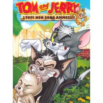 Tom & Jerry. I topi non sono ammessi