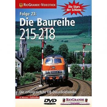 RioGrande Die Baureihe 215-218