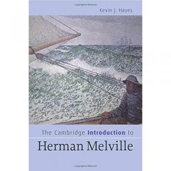 The Cambridge Introduction to Herman Melville (Cambridge Introductions to Literature)