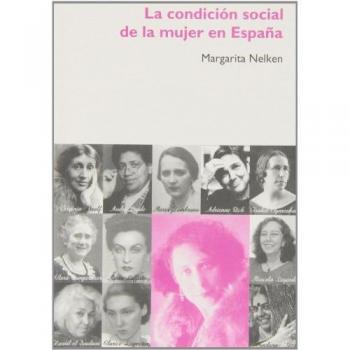 CONDICIÓN SOCIAL DE LA MUJER EN ESPAÑA, LA