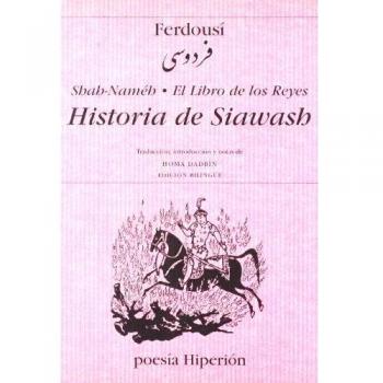 Sha nameh , el libro de los reyes , historia de siawash