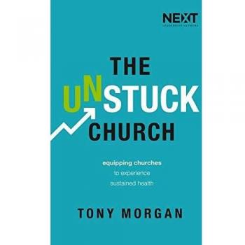 The Unstuck Church : Equipping Churches to Experience Sustained Health