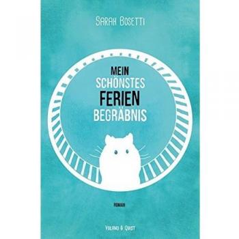 Mein schönstes Ferienbegräbnis