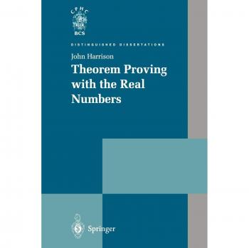 Theorem Proving with the Real Numbers