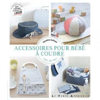 Accessoires pour bébé à coudre