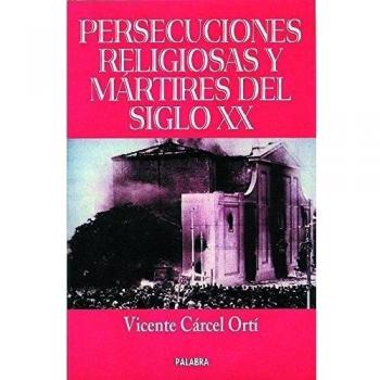 Persecuciones religiosas y mártires