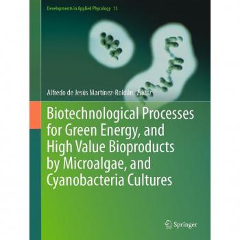 Biotechnological Processes for Green Energy and High Value Bioproducts by Microalgae and Cyanobacteria Cultures