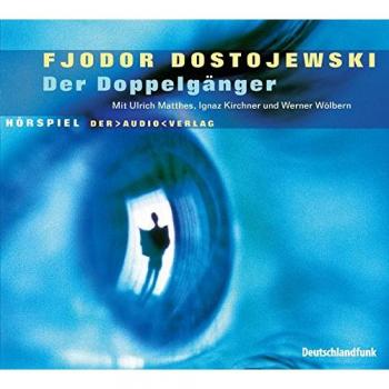 Der Doppelgänger: Hörspiel (2 CDs)