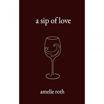 Roth, Amelie: a sip of love