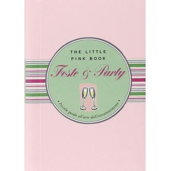 Feste e party. Piccola guida all'arte dell'intrattenimento