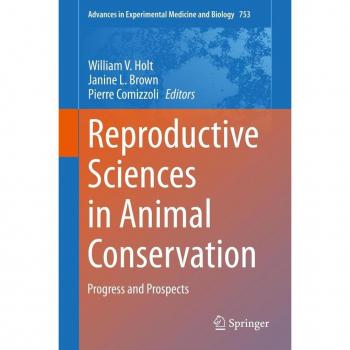 Reproductive Sciences in Animal Conservation