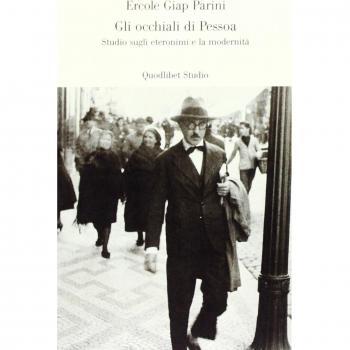 Gli occhiali di Pessoa. Studio sugli eteronomi e la modernità