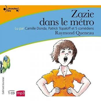 Raymond Queneau Zazie Dans Le Métro, 1 Audio-Cd (Écoutez Lire)