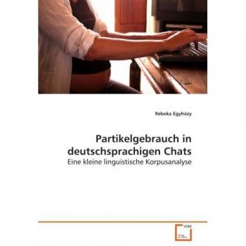 Partikelgebrauch in deutschsprachigen Chats