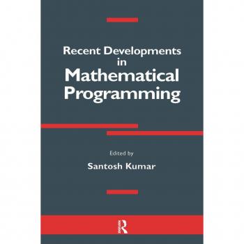 Recent Developments in Mathematical Programming