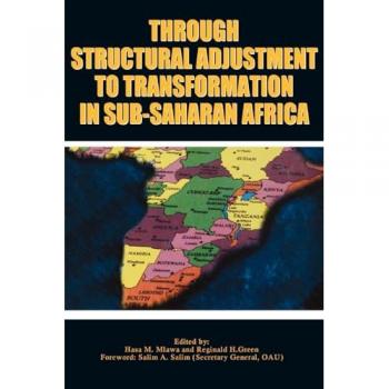 Through Structural Adjustment to Transformation in Sub-Saharan Africa