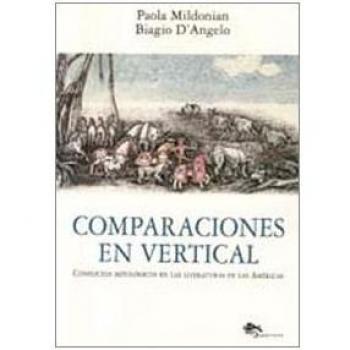 Comparaciones en vertical. Conflictos mitológicos en las literaturas de las Américas. Ediz. multilingue