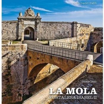 La Mola : fortalesa Isabel II