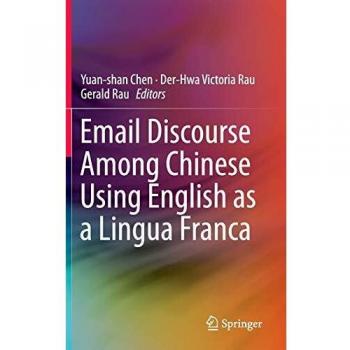 Email Discourse Among Chinese Using English as a Lingua Franca
