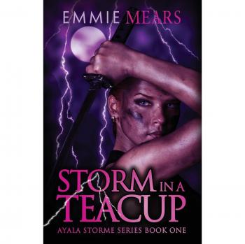 Storm in a Teacup (Ayala Storme, Band 1)