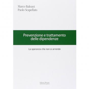 Prevenzione e trattamento delle dipendenze. La speranza che non si arrende