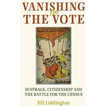 Liddington, Jill: Vanishing for the vote